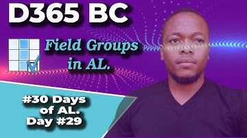 How to use Field groups in Microsoft Dynamics 365 Business Central (AL Language)