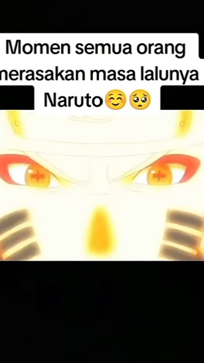 ketika semua orang tahu rasa menjadi naruto