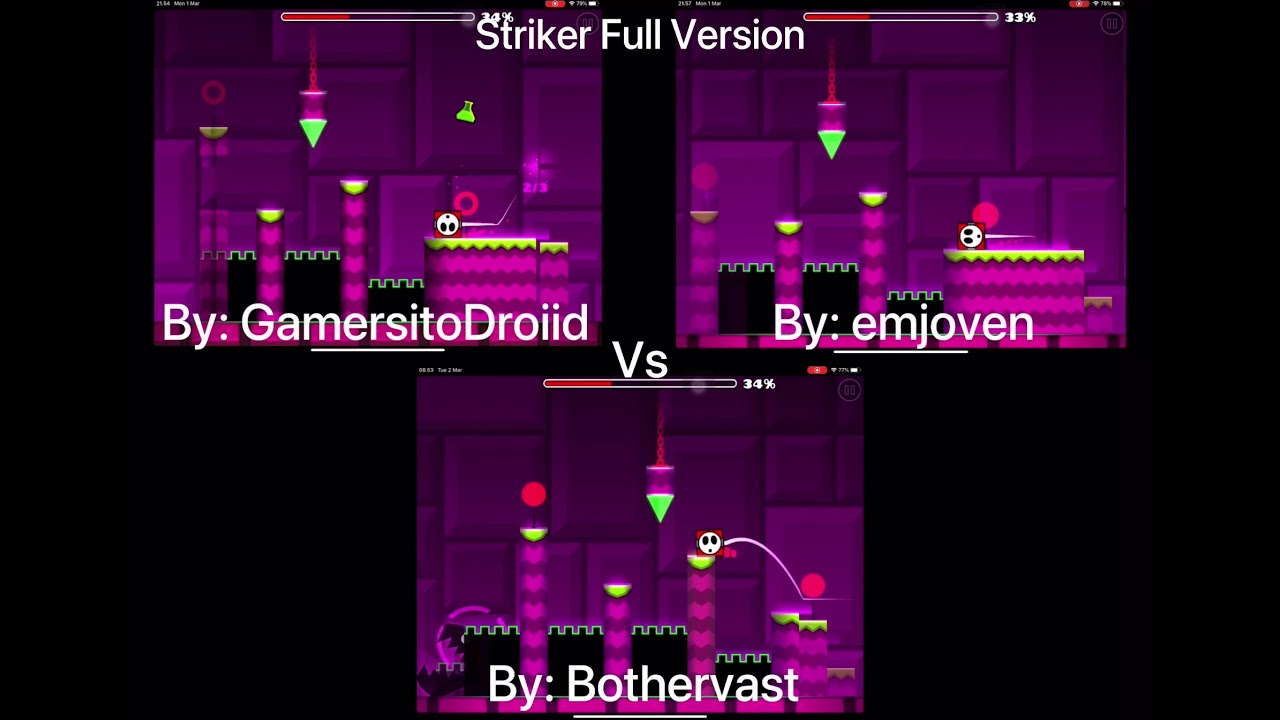 Geometry Dash = Striker Full Version (Comparison) (GamersitoDroiid Vs emjoven Vs Bothervast)