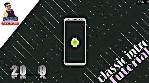 Classic intro tutorial in kinemaster