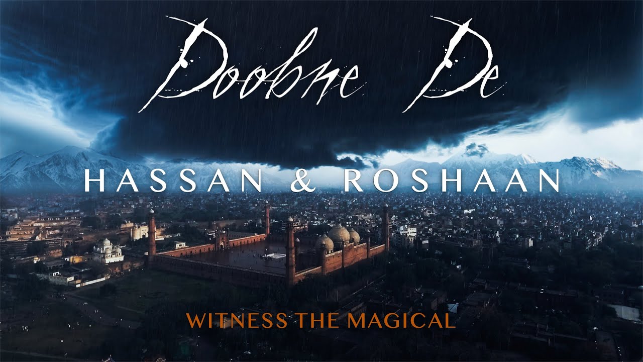 Hassan  Roshaan  Doobne De Reprise  Official Music Video