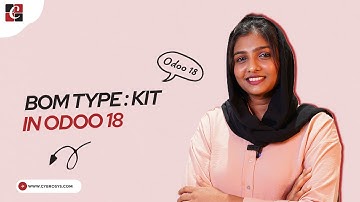 How to Make Use of Bills of Material BoM Type Kit in Odoo 18 Manufacturing | Odoo 18 Manufacturing