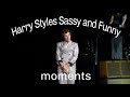 Harry Styles Sassy and Funny Moments