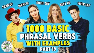 1000 Basic PHRASAL VERBS | PART 19 | Blend In, Show Off..