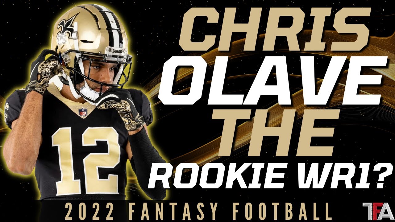 Chris Olave Fantasy Football 2022 Outlook