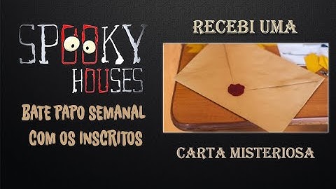 Bate Papo Semanal - Recebi uma carta misteriosa