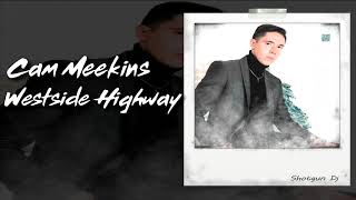 Watch Cam Meekins Westside Highway video
