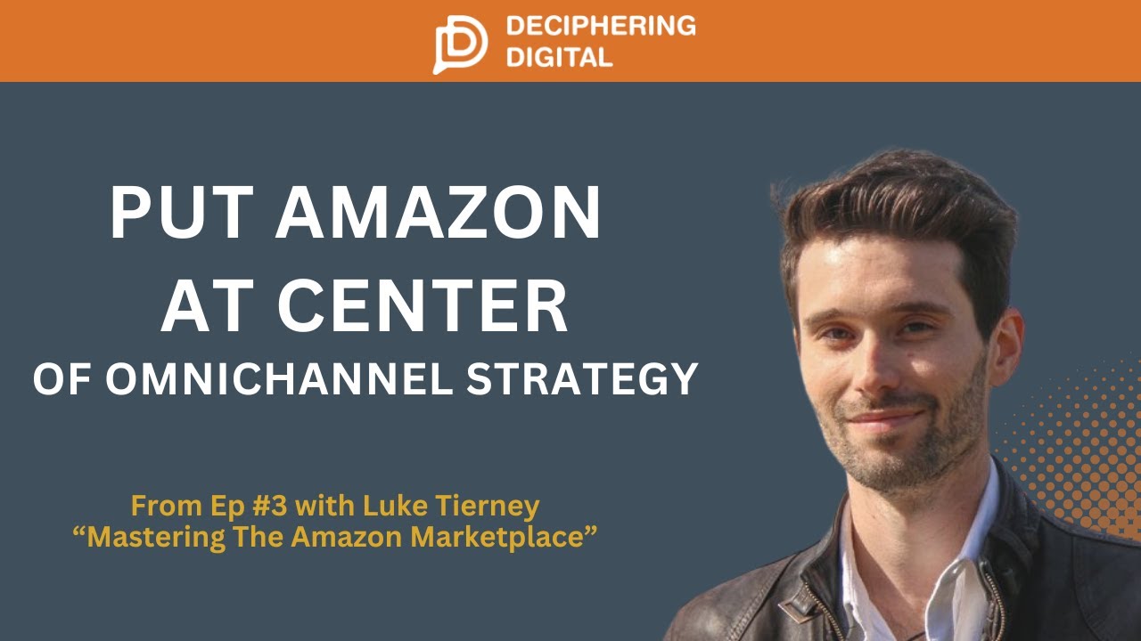 Put Amazon At The Center of Omnichannel Strategy Put Amazon At The Center of Omnichannel Strategy