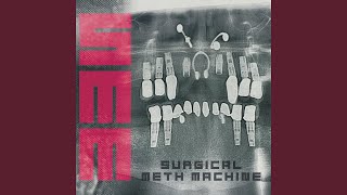 Watch Surgical Meth Machine I Want More video