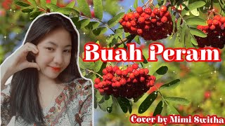 Buah Peram - Lucas Cassidy || Cover by Mimi Switha