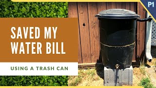 Saved My Water Bill Using A Trash CAN | When Gardening
