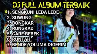 DJ SENGKUNI LEDA LEDE FULL ALBUM - LOSS MAD VEMS FULL ALBUM BASS HOREG!