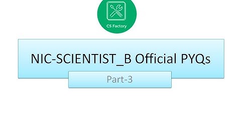NIC-NIELIT || Scientist-B 2018 || CS/IT PYQs || Part-3