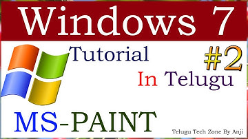Windows 7 Tutorial In Telugu Part 2 || How to use MS Paint In Windows 7 In Telugu ||Windows 7 Telugu