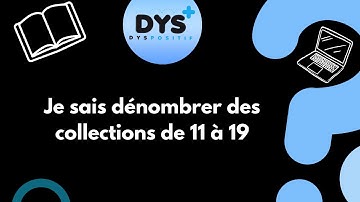 MATHS - CP - Je sais dénombrer des collections de 11 à 19