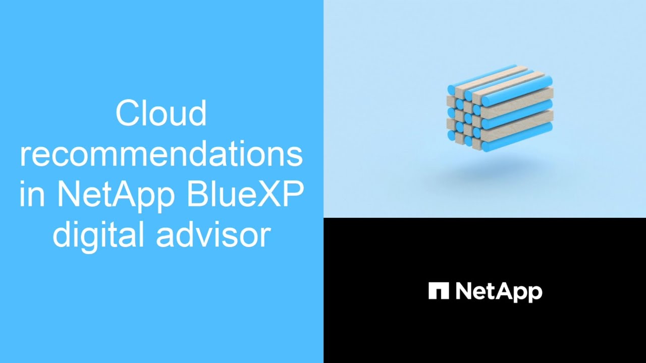 Cloud recommendations in NetApp BlueXP digital advisor - YouTube