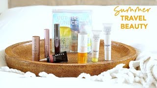 Summer Travel Beauty Essentials & Getting Ready!