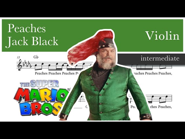 Peaches (for violin) [with fingerings] - Jack Black Sheet music