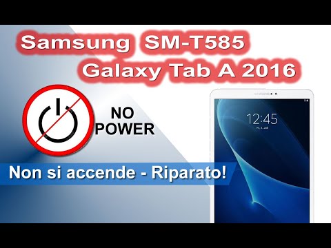 Samsung SM-T585 Galaxy Tab A 2016 non si accende. Riparazione semplice. No power Easy Fix