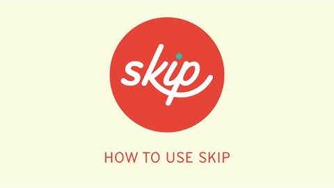 How to use Skip