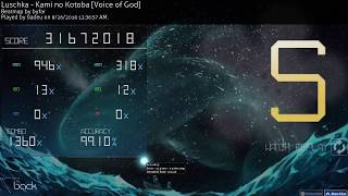 osu! | badeu | Luschka - Kami no Kotoba [Voice of God] 99.10% FC 346pp #1