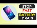 How to Stop Battery From Draining Fast in Samsung Phone