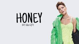 Halsey - Honey | Lyrics