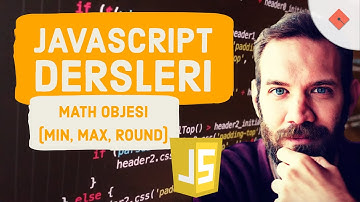 Yakın Kampüs - Javascript Ders 22 - Javascript Math Objesi (min,max,random,sqrt,floor,round,PI,E)