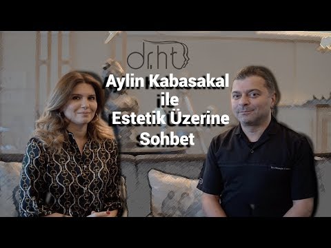 Aylin Kabasakal ile Estetik Üzerine Sohbet