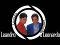 Leandro e Leonardo Melhor música - 20 Grandes Sucessos Românticas Antigas