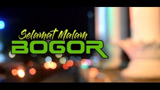 BOGOR DI LARUT MALAM || TUGU KUJANG