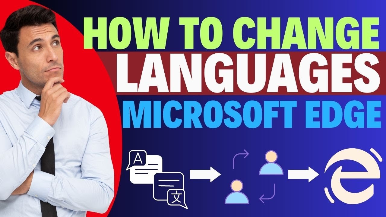 How To Change Languages In Microsoft Edge - YouTube