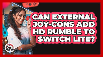 Can External Joy-Cons Add HD Rumble To Switch Lite?