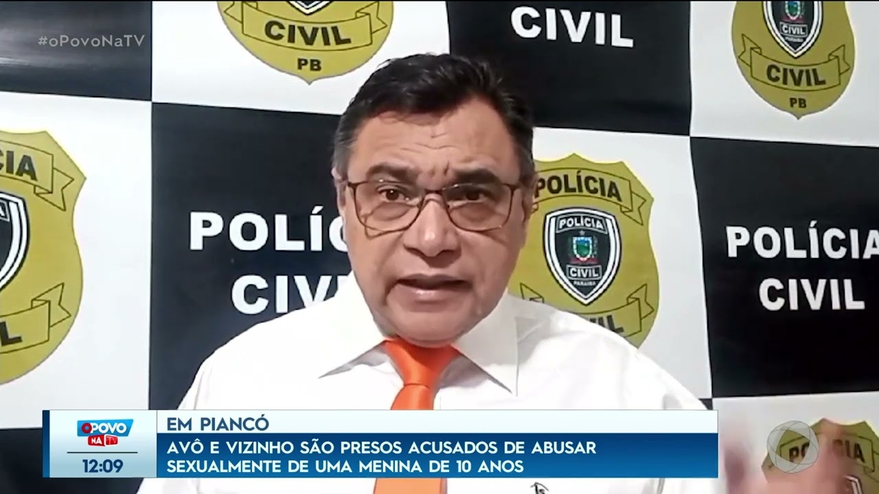 Avô e vizinho são presos acusados de abusar sexualmente de uma menina de 10 anos - O Povo na TV