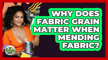 Why Does Fabric Grain Matter When Mending Fabric? - The Upcycle Lab