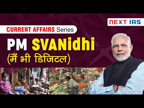 PM SVANidhi Scheme(Main Bhi Digital) | Current Affairs(MICA) |  Kaushik Sir | IAS/UPSC PRELIMS-MAINS