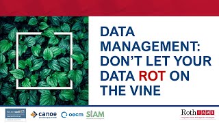Webinar | Data Management:  Don't Let Your Data Rot on the Vine, 10.09.25