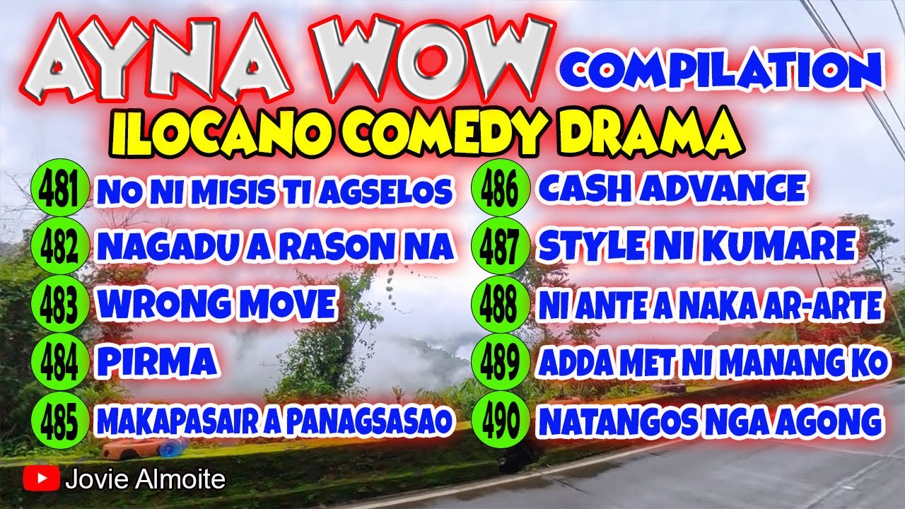 AYNA WOW COMPILATION 481-490 (10 EPISODES) | ILOCANO COMEDY DRAMA | Jovie Almoite