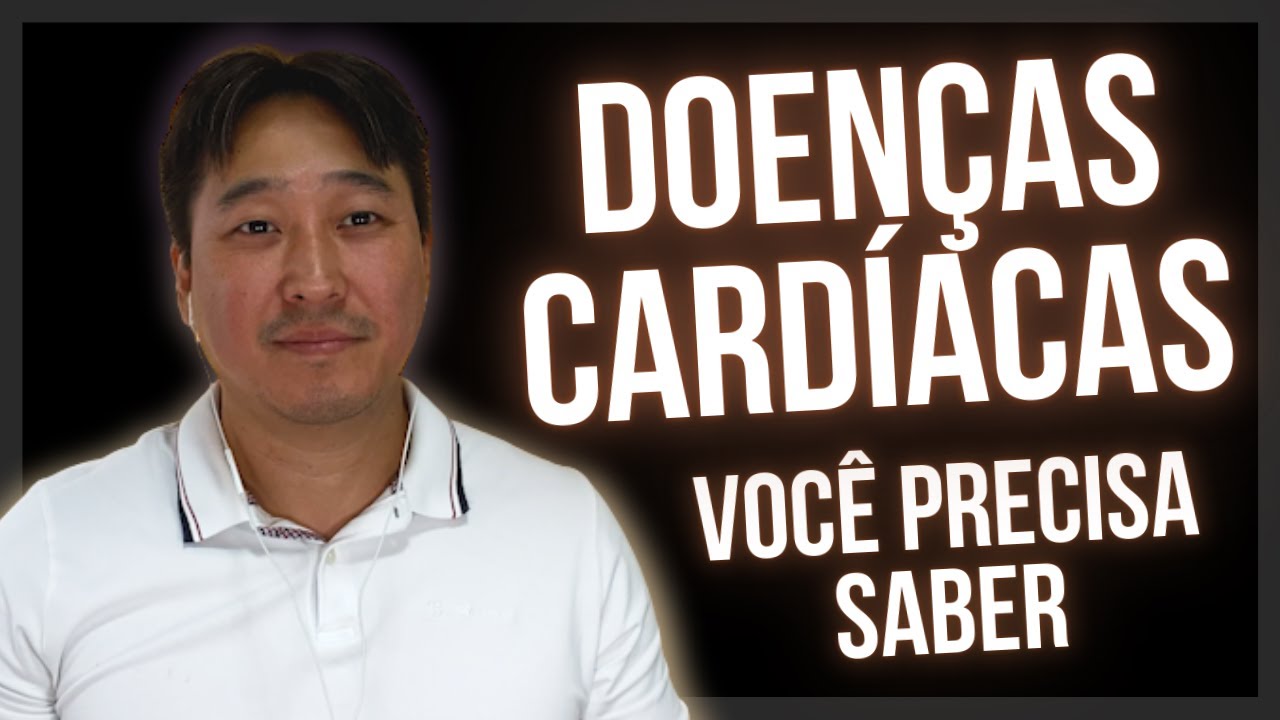 3 doenças CARDÍACAS que você DEVERIA conhecer!