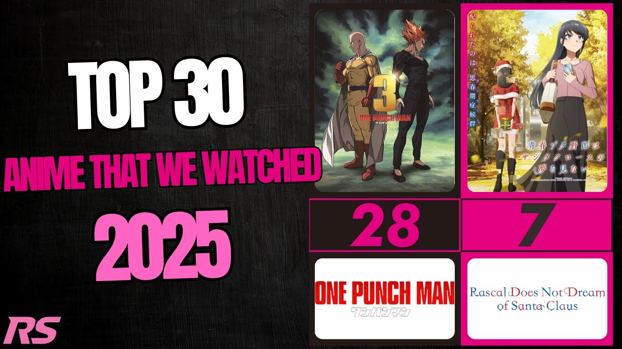 We Watched 30 Anime in 2025 and Rank Them from Best to Worst!
