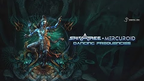 Shivatree & Mercuroid - Dancing Frequencies (Original Mix)