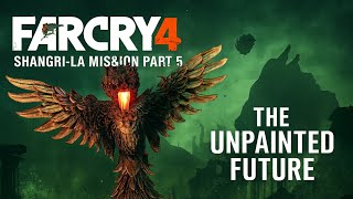 The Unpainted Future – Far Cry 4 Shangri-La Mission 5 Gameplay