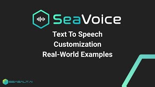 Seavoice - Text To Speech Speech Synthesis Customization Real-World Examples - Seavoice Tutorial
