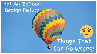Hot Air Balloon Design Fail|What Can Go Wrong With Balloon Designs|Part 1