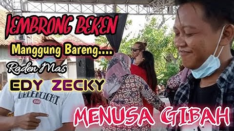 EDY ZECKY FEAT JEMBRONG BEKEN-MENUSA GIBAH
