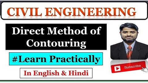 Direct Method of Contouring | Use of Contour Surveying | Part I