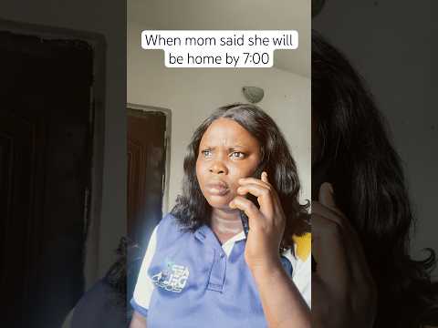 When Mom Said She Will Be Home By 7 00 Youtubeshorts Virals Short
