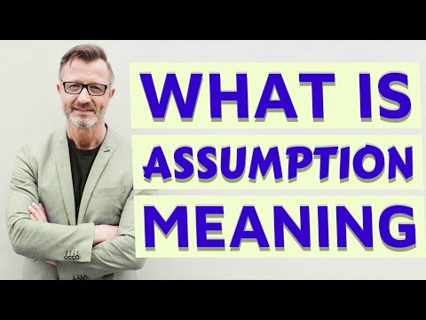 Video: Ce înseamnă presupunerea?