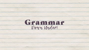 Embedded Clauses - Australian Grammar