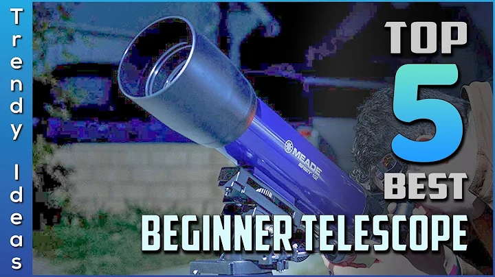 Top 5 Best Beginner Telescopes in 2022